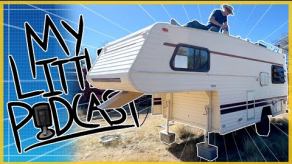 Did we Give the RV a Thick Enough Rain Coat? | Episode 106 | My Little Podcast