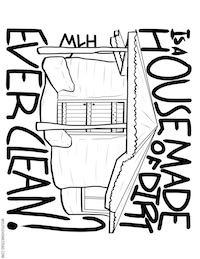 House Made Of Dirt Ever Clean Coloring Page