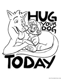 Hug Your Dog Today Coloring Page
