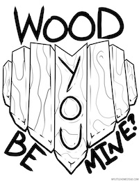 Wood_You_Be_Mine_Coloring_Page