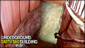 Underground Earth Bag Construction  Episode 29 Working On The Stairwell Stairs and Railing