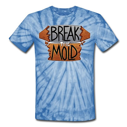 Break the Mold