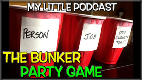 My Little Podcast Livestream | The Bunker Party Game!